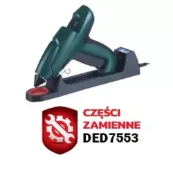 Części zamienne do pistoletu do kleju na gorąco DEDRA DED7553