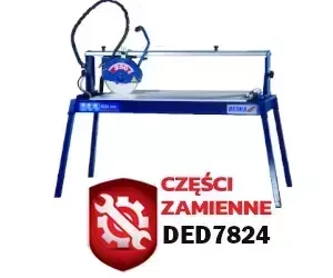 Części zamienne przecinarki do glazury DED7824