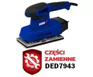 Części zamienne do szlifierki oscylacyjnej DEDRA DED7943